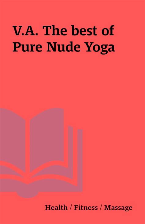 Best of Pure Nude Yoga